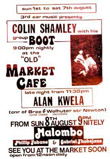 3rd Ear’s Market Café Early Poster – Colin Shamley, Malombo and Late Night Allen Kwela - 1976